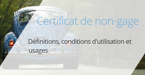 certificat non-gage