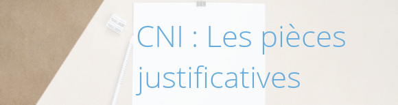 Renouvellement de Carte Nationale d'Identité (CNI)  Les procédures à