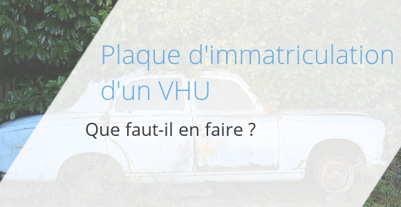 plaque immatriculation vhu